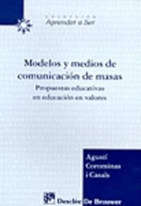Modelos y medios de comunicación de masas propuestas educativas en educación en valores