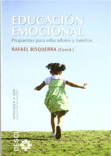 Educación emocional: Propuestas para educadores y familias