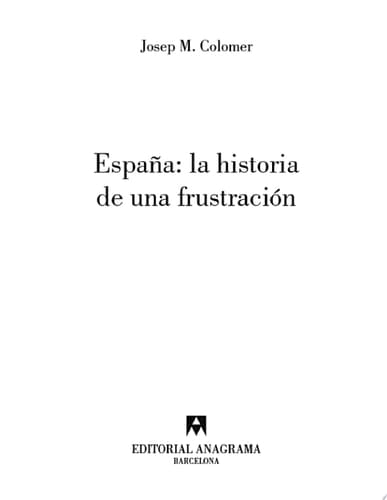 España: la historia de una frustración