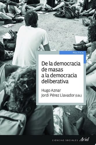 De la democracia de masas a la democracia deliberativa