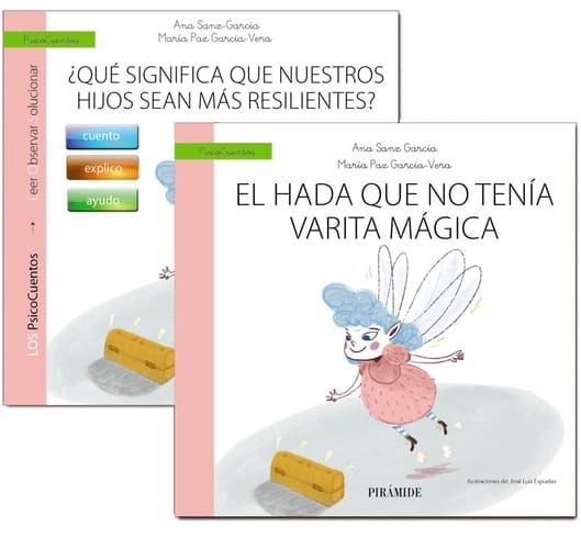 La resiliencia mucho más que un cuento para disfrutar ayudando a nuestros hijos