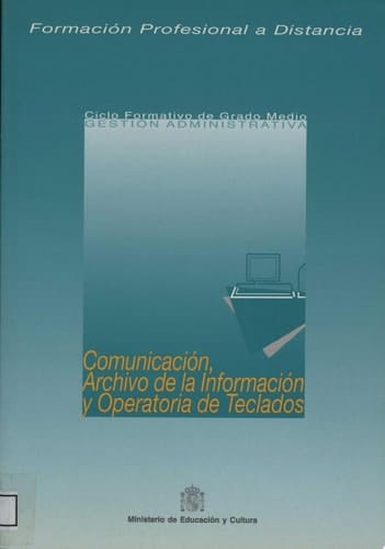 Comunicación, archivo de la información y operatoria de teclados