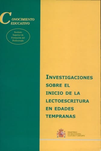 Investigaciones sobre el inicio de la lectoescritura en edades tempranas