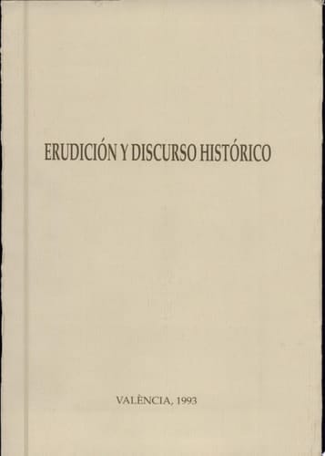 Erudición y discurso histórico: las instituciones europeas (s. XVIII-XIX)