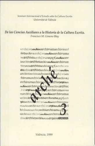 De las ciencias auxiliares de la Historia a la cultura escrita