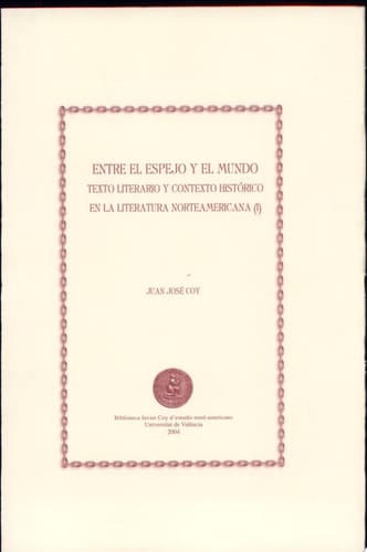 Entre el espejo y el mundo I Texto literario y contexto histórico en la literatura norteamericana (I)