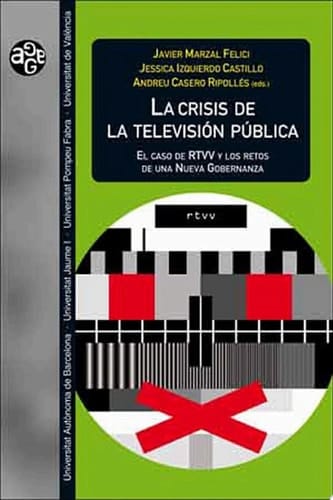 La crisis de la televisión pública El caso de RTVV y los retos de una nueva gobernanza