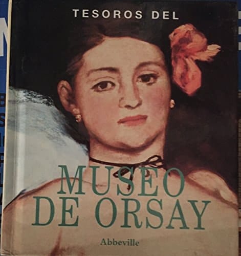 Tesoros Del Museo de Orsay