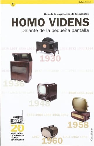 HOMO VIDENS. Delante de la pequeña pantalla