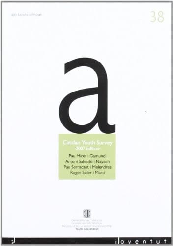 Catalan Youth Survey. 2007 Edition