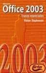 Office 2003 trucos esenciales