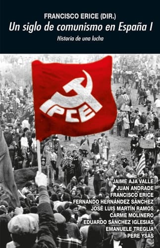 Un siglo de comunismo en España