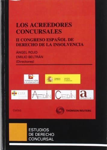 Los acreedores concursales II Congreso español de Derecho de la Insolvencia, Murcia, 15 a 17 de abril de 2010