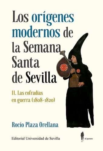 Los orígenes modernos de la Semana Santa de Sevilla
