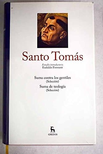 Suma contra los gentiles Suma de teología : textos selectos