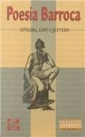 Poesía barroca: antología temática: Góngora, Lope y Quevedo