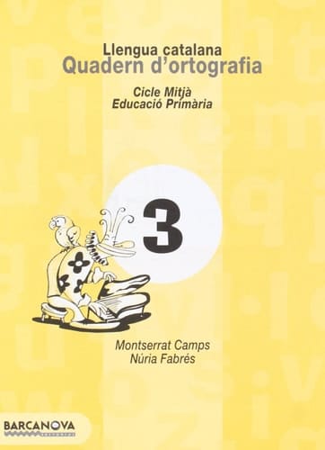 Quadern d ' ortografia 3. Llengua catalana