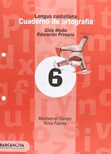 Cuaderno de ortografía 6. Lengua castellana