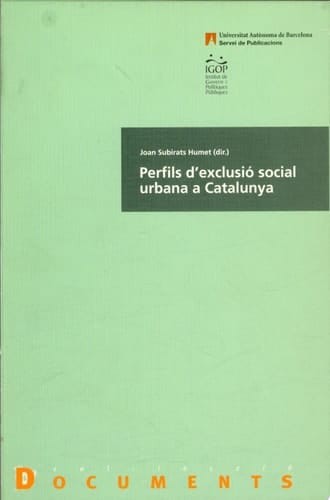 Perfils d'exclusió social urbana a Catalunya una aproximació qualitativa