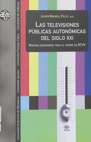 Las televisiones públicas autonómicas del siglo XXI