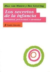 Los secretos de la infancia intimidad, privacidad e identidad