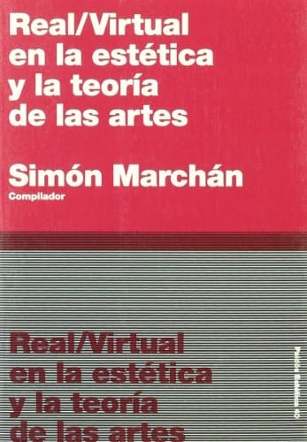 Real-virtual en la estética y la teoría de las artes