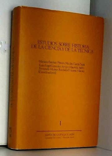 Estudios sobre historia de la ciencia y de la técnica