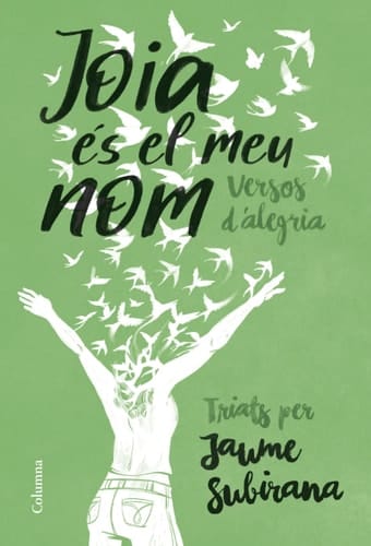Joia és el meu nom versos d'alegria