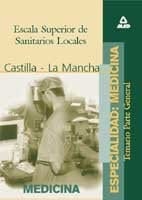 Escala superior de sanitarios locales especialidad medicina de la comunidad autonoma de castilla la mancha. Temario parte general