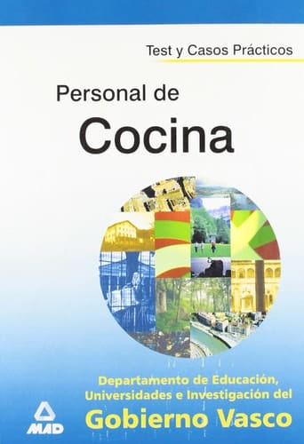 Personal de cocina del departamento de educacion, universidades e investigacion del gobierno vasco. Test y casos practicos