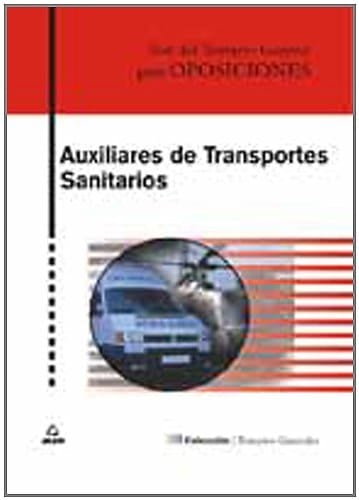 Auxiliares de transporte sanitarios. Test del temario general