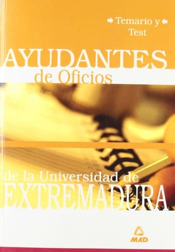 Ayudantes de oficios universidad de extremadura. Temario y test.