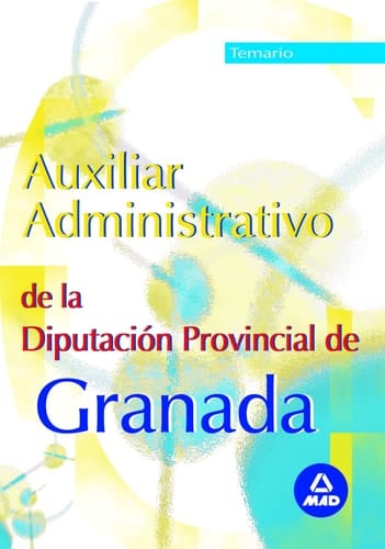 Auxiliar administrativo diputacion de granada. Temario