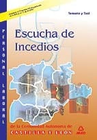 Escucha de incendios. Junta de castilla y leon. Temario y test