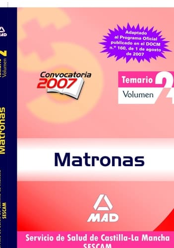 Matronas del servicio de salud de castilla-la mancha (sescam). Temario. Volumen ii