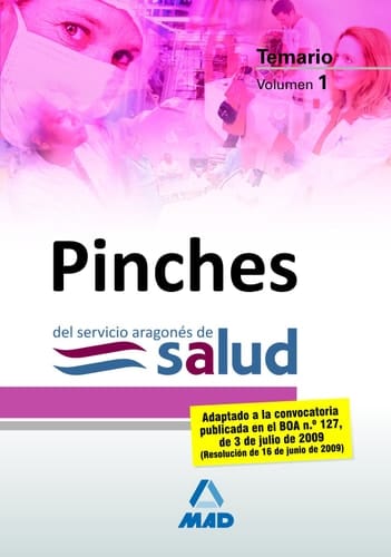 Pinches del servicio aragonés de salud. Temario. Volumen i
