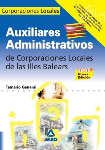 Auxiliares administrativos de corporaciones locales. Illes balears. Temario general