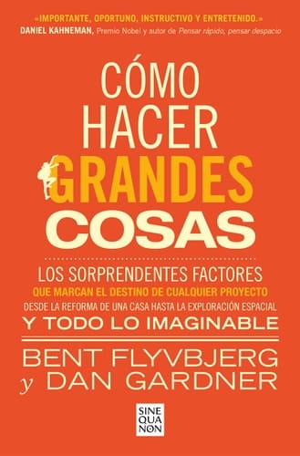 Cómo Hacer Grandes Cosas / How Big Things Get Done