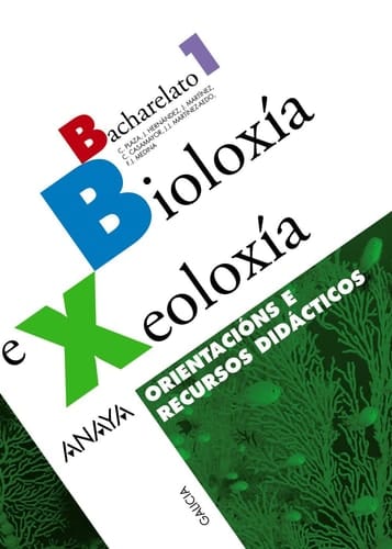 Bioloxía e Xeoloxía. Orientacións e recursos didácticos. (Galician Edition)