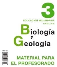 Biología y geología Educación Secundaria 3 : propuesta didáctica : [Andalucía]