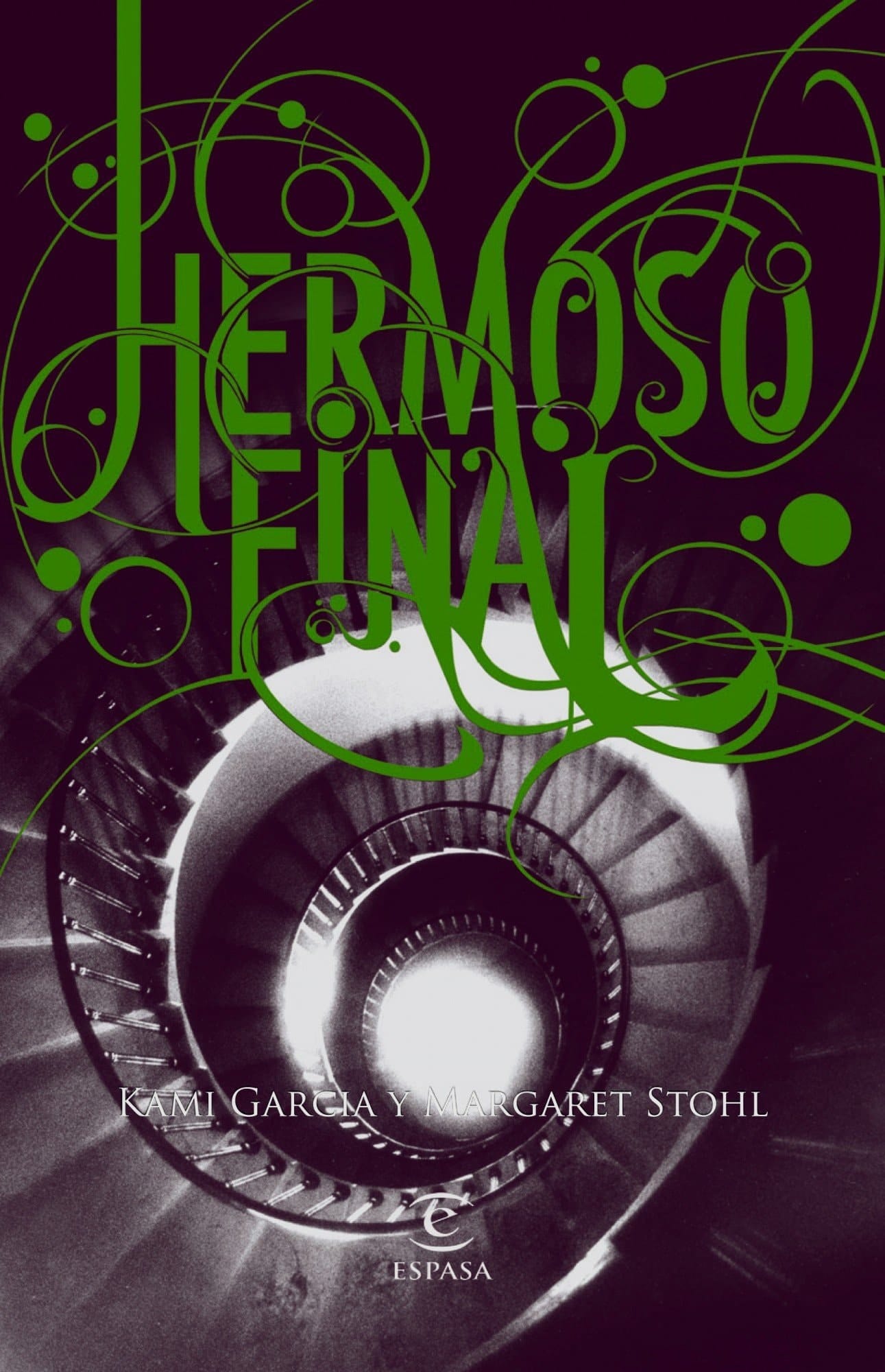 Hermoso final (ESPASA NARRATIVA) (Spanish Edition)