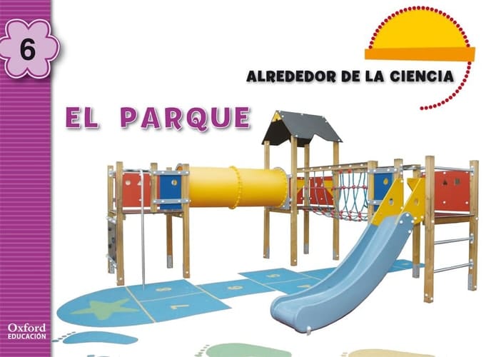 Alrededor de la Ciencia, el parque, Educación Infantil, 5 años. Cuaderno de ejercicios