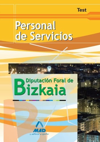 Personal de servicios de la diputación foral de bizkaia. Test