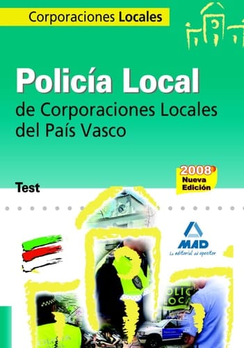 Policía local de corporaciones locales del país vasco. Test