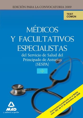 Médicos y facultativos especialistas del servicio de salud del principado de asturias (sespa). Test de la parte común