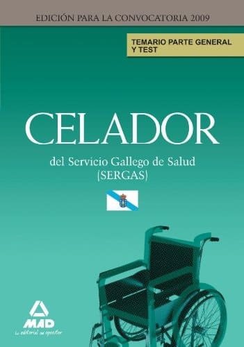 Celadores del servicio gallego de salud (sergas). Temario parte general y test