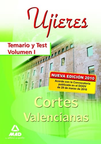 Ujieres de las cortes valencianas. Temario y test. Volumen i