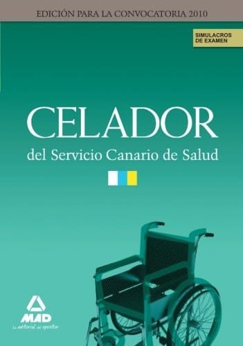Celadores del servicio canario de salud. Simulacros de examen