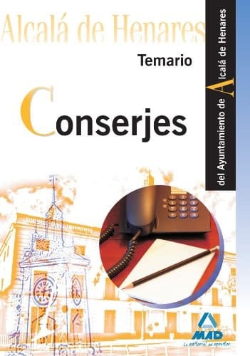Conserjes del ayuntamiento de alcalá de henares. Temario
