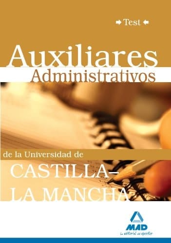 Auxiliares administrativos de la universidad de castilla-la mancha.Test